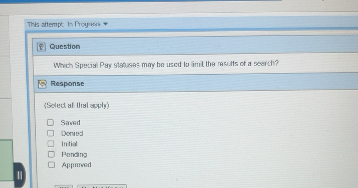 Solved: This attempt: In Progress Question Which Special Pay statuses ...