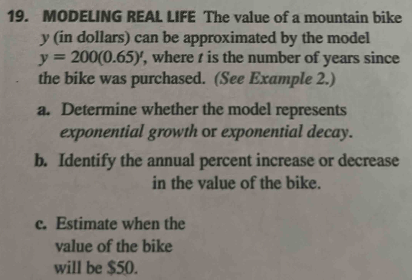 MODELING REAL LIFE The value of a mountain bike y (in dollars) can be ...