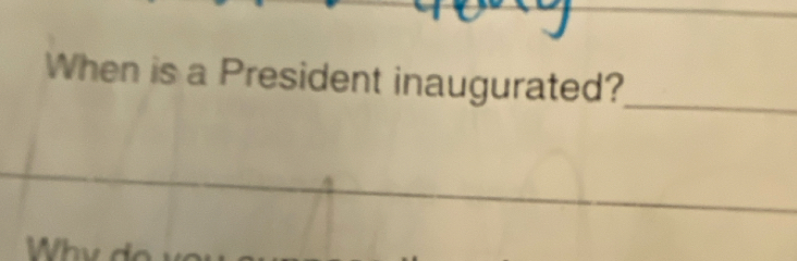 When is a President inaugurated?_