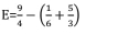 E= 9/4 -( 1/6 + 5/3 )