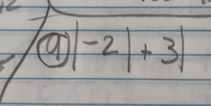 9|-2|+3|