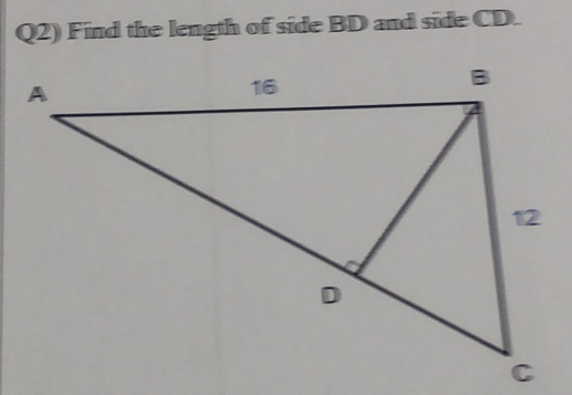 Solved: Q2) Find the length of side BD and side CD. [Math]