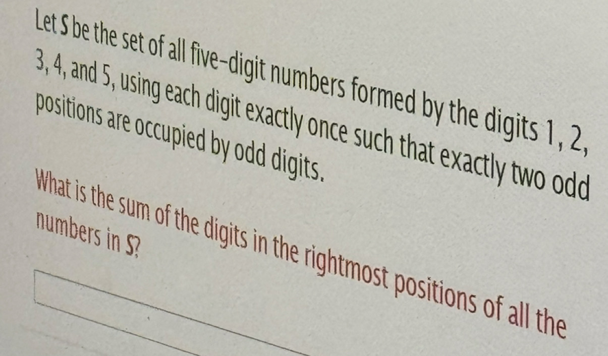 Solved: Let S be the set of all five-digit numbers formed by the digits ...