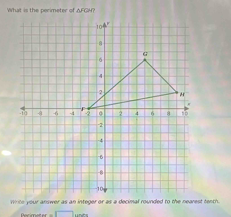 What is the perimeter of △ FGH ? 
Primeter = units