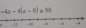 -4a-4(a-8)≥ 88
4