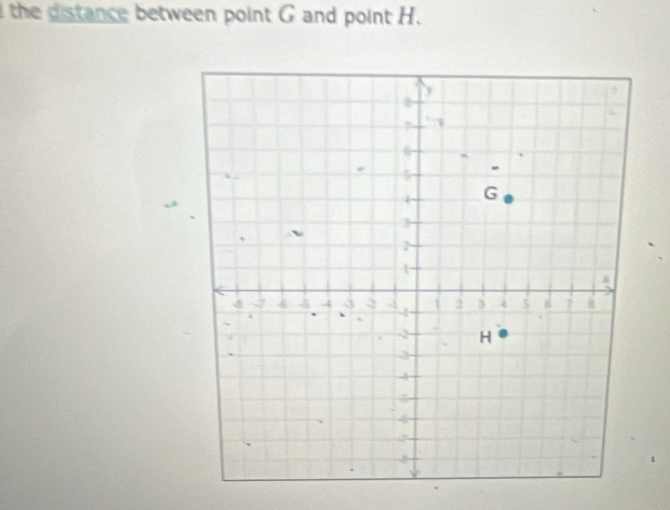 the distance between point G and point H.