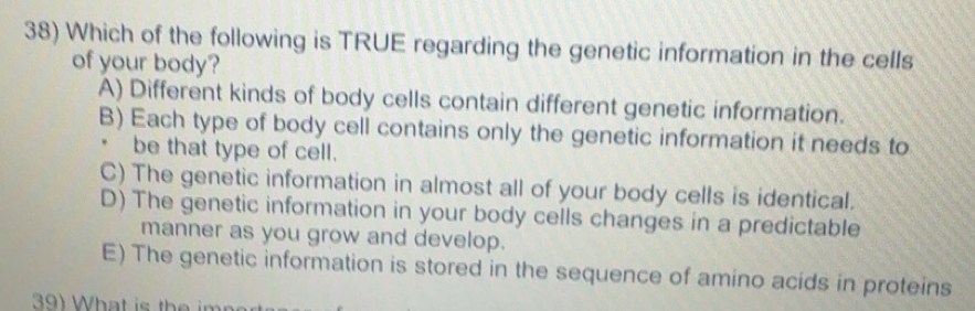 Solved: Which of the following is TRUE regarding the genetic ...