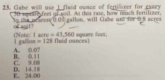 Solved: Gabe will use 1 fluid ounce of fertilizer for every 30 square ...