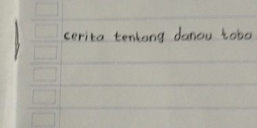 cerita tenlong dancu tobo