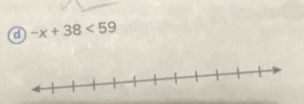 a -x+38<59</tex>