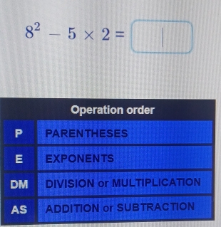 8^2-5* 2=□