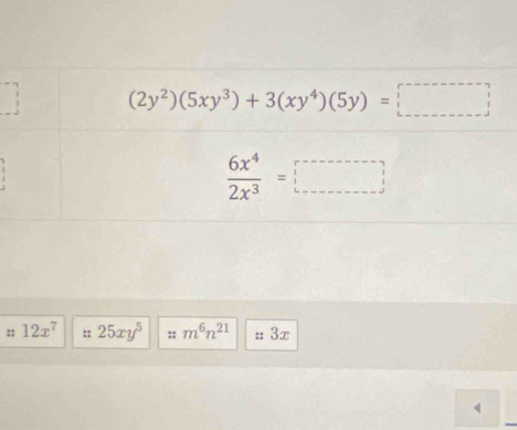 12x^7 :: 25xy^5 :: m^6n^(21) u 3x