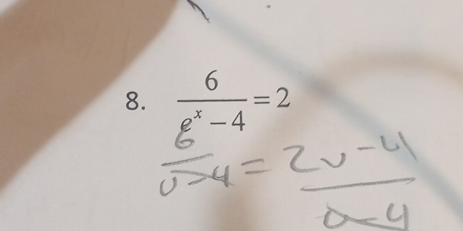  6/e^x-4 =2