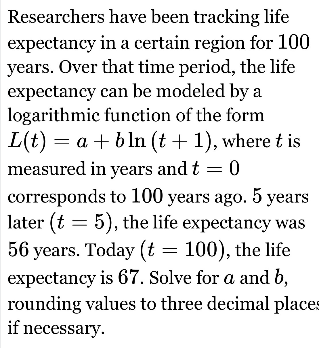 Solved: Researchers have been tracking life expectancy in a certain ...