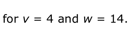 for v=4 and w=14.