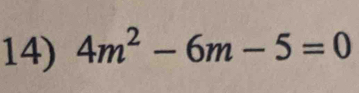 4m^2-6m-5=0