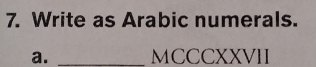 Write as Arabic numerals. 
a. _MCCCXXVII