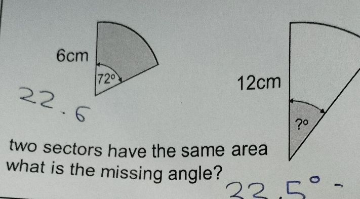 two sectors have the same 
what is the missing angle?