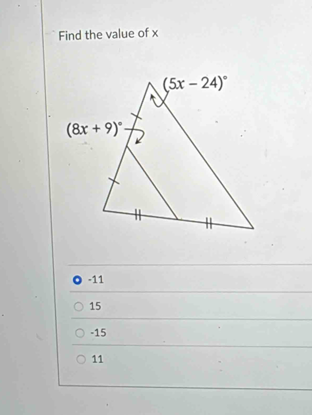 Find the value of x
-11
15
-15
11