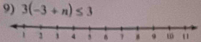 3(-3+n)≤ 3
B 1