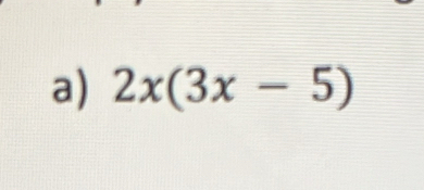 2x(3x-5)