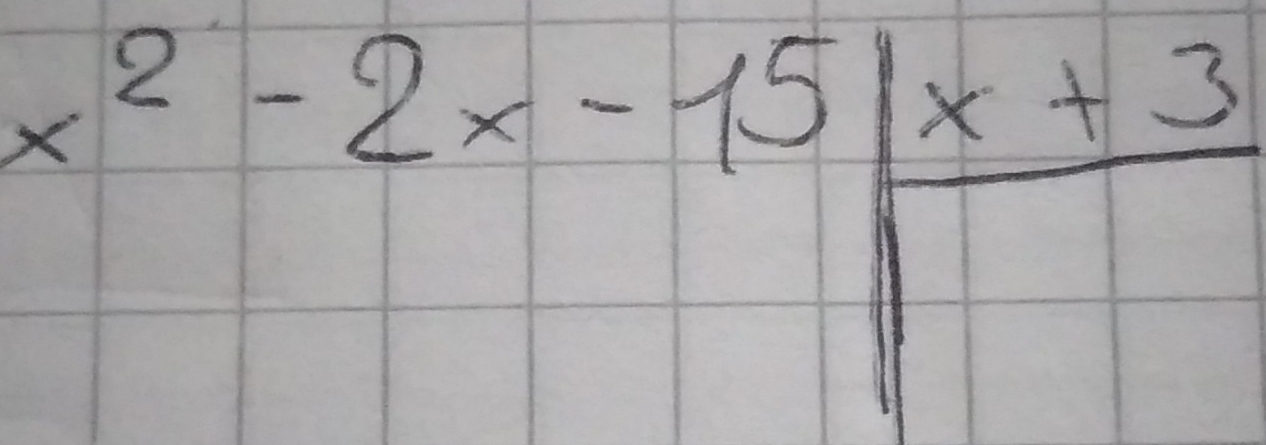 x^2-2x-15|frac x+3