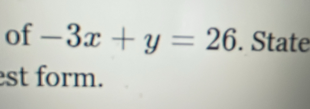 of -3x+y=26 State 
st form.