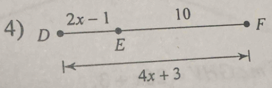 2x-1
10
4) D
F
E
4x+3