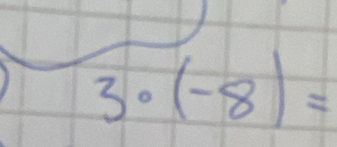 3· (-8)=