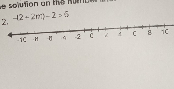 solution on the humb e r 
2. -(2+2m)-2>6