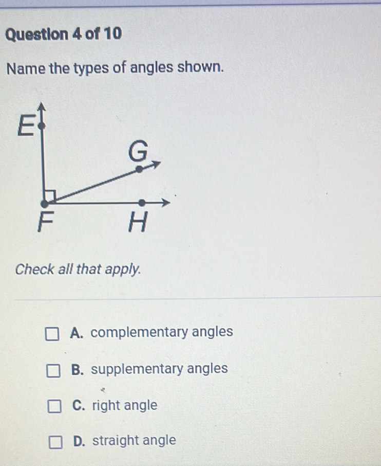 Solved: Name the types of angles shown. Check all that apply. A ...
