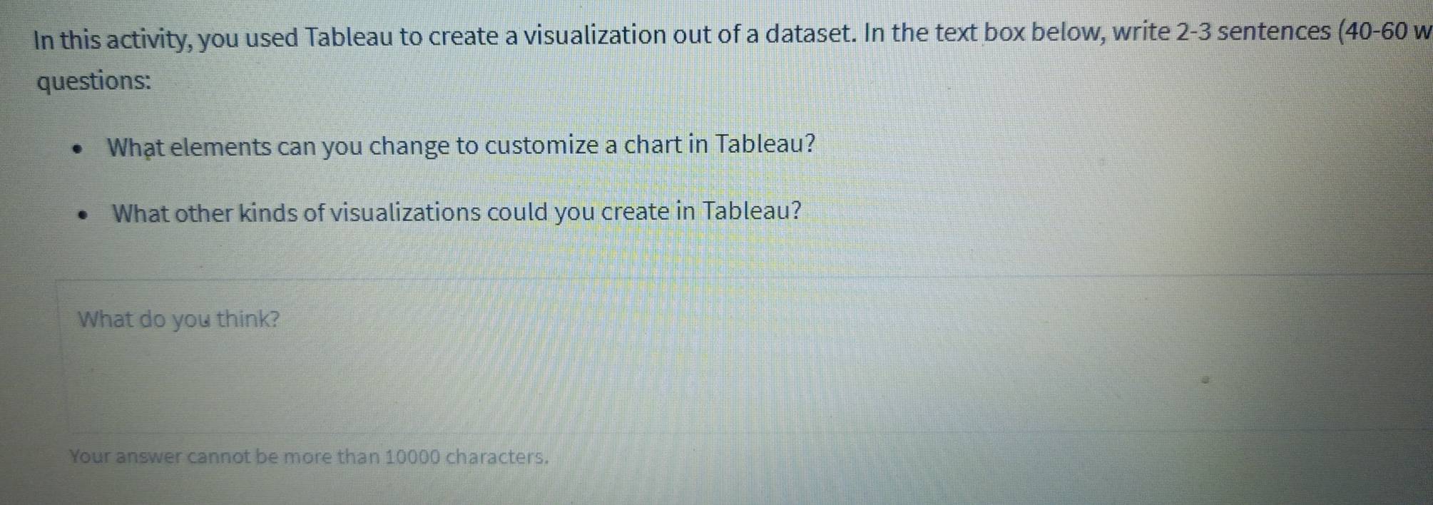 Solved: In this activity, you used Tableau to create a visualization ...