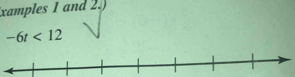 xamples 1 and 2.)
-6t<12</tex>
