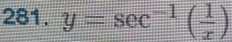 y=sec^(-1)( 1/x )