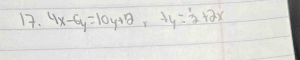 4x-6y=10y+2 Y +y= 1/2 +2x