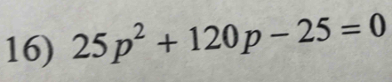 25p^2+120p-25=0