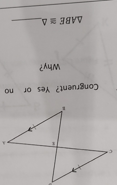 Congruent? Yes or no 
Why?
△ ABE≌ △ _