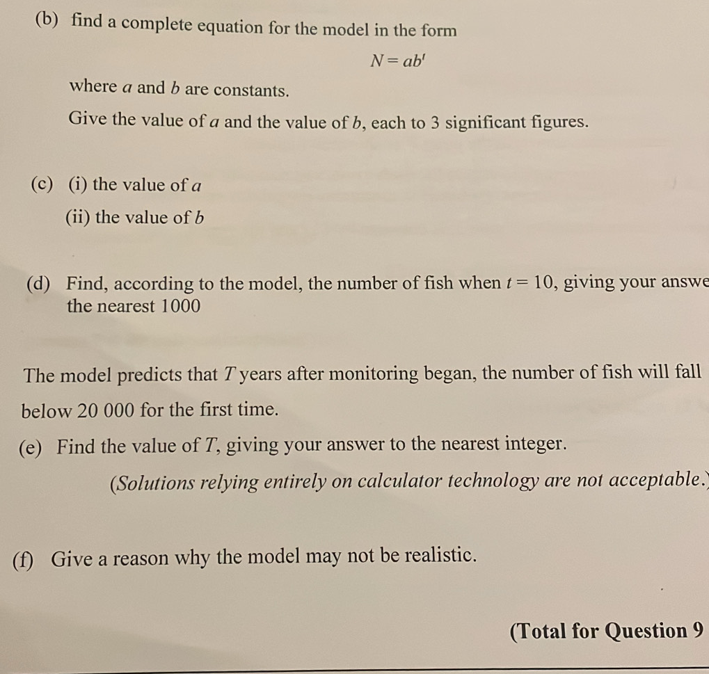 Solved: find a complete equation for the model in the form N=ab' where ...