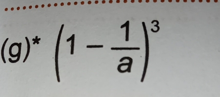 (g)^*(1- 1/a )^3