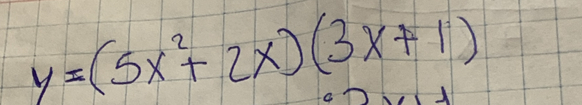 y=(5x^2+2x)(3x+1)