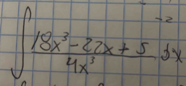 ∈t  (18x^3-22x+5)/4x^3 dx