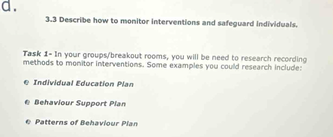 Solved: 3.3 Describe how to monitor interventions and safeguard ...