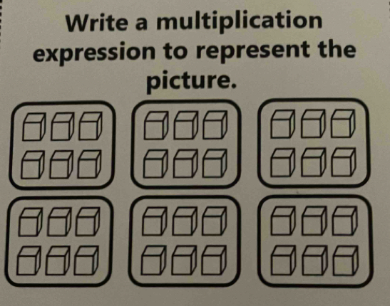 Write a multiplication 
expression to represent the 
picture.