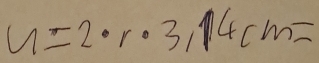 u=2· r· 3,14cm=