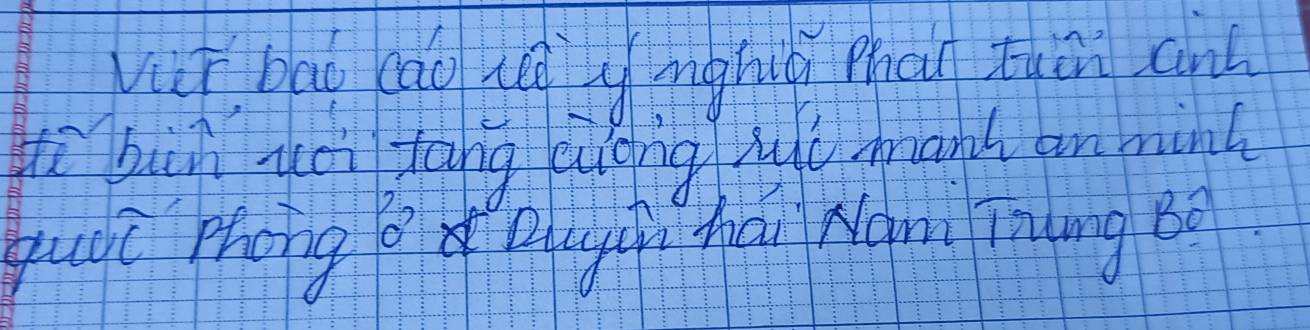 vut bao lao ué mghiú phān thān ant 
t buh you tang aiong jul manh an mink 
guàc Phong Qug hāi Nam inng to