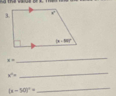 nd the value of x. Then in
x=
_
x°=
_
(x-50)^circ =
_