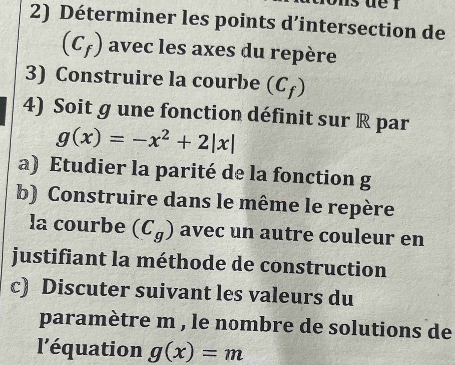 Solved: Déterminer les points d’intersection de (C_f) avec les axes du ...