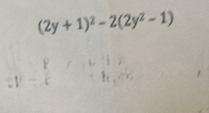 (2y+1)^2-2(2y^2-1)