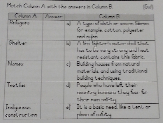 Match Column A with the answers in Column B. 5.