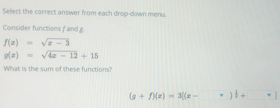 Solved: Select the correct answer from each drop-down menu. Consider ...
